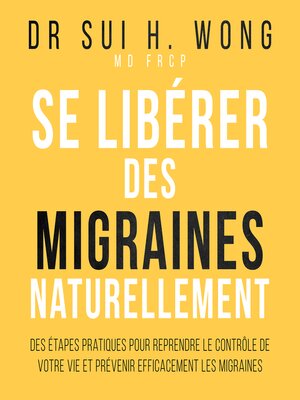 cover image of Se libérer des migraines naturellement